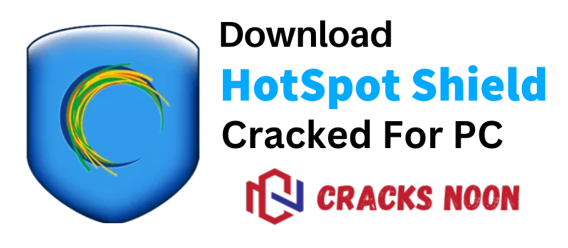 HotSpot Shield Crack