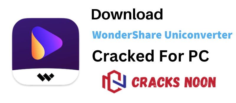 WonderShare Uniconverter Crack