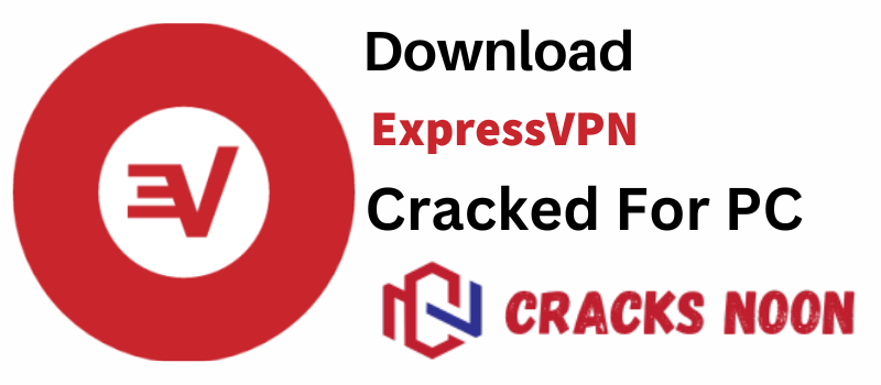 ExpressVPN Crack